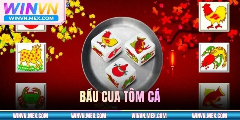 Bầu Cua Tôm Cá - Bí Quyết Đặt Cược Chuẩn Xác Cho Newbie