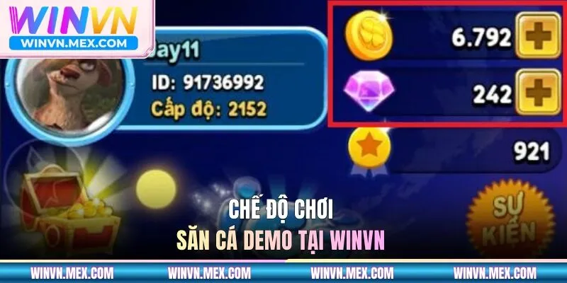 Chế độ chơi săn cá demo tại WINVN 