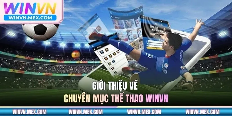 Thông tin giới thiệu về thể thao WINVN