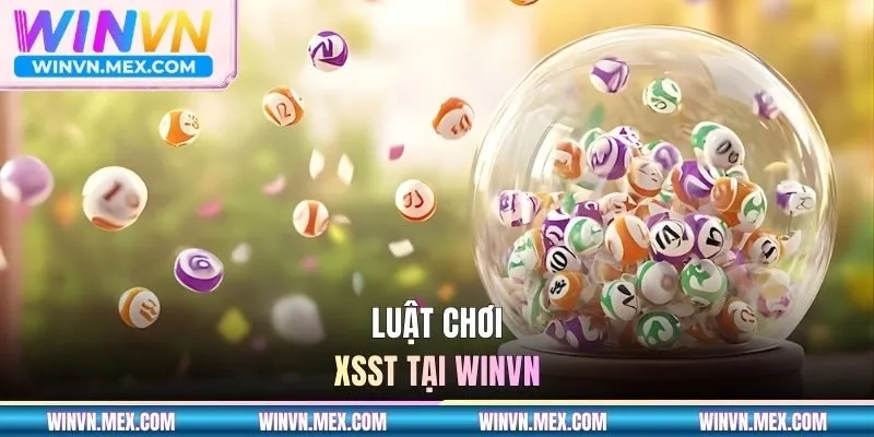 Luật chơi XSST tại WINVN