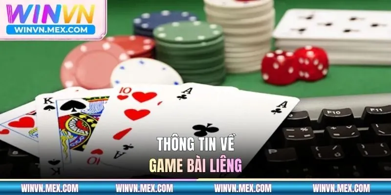 Thông tin về game bài Liêng