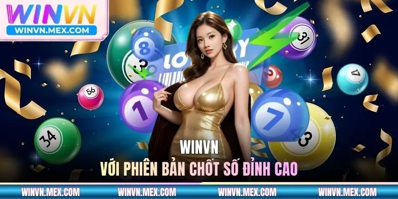 WINVN với phiên bản chốt số đỉnh cao